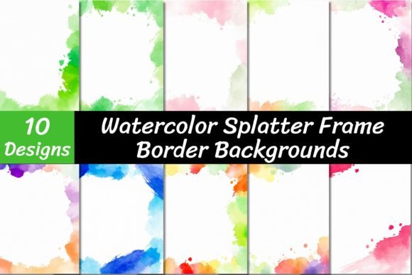 Watercolor Splatter Frame Backgrounds: A Creative Toolkit for Designers